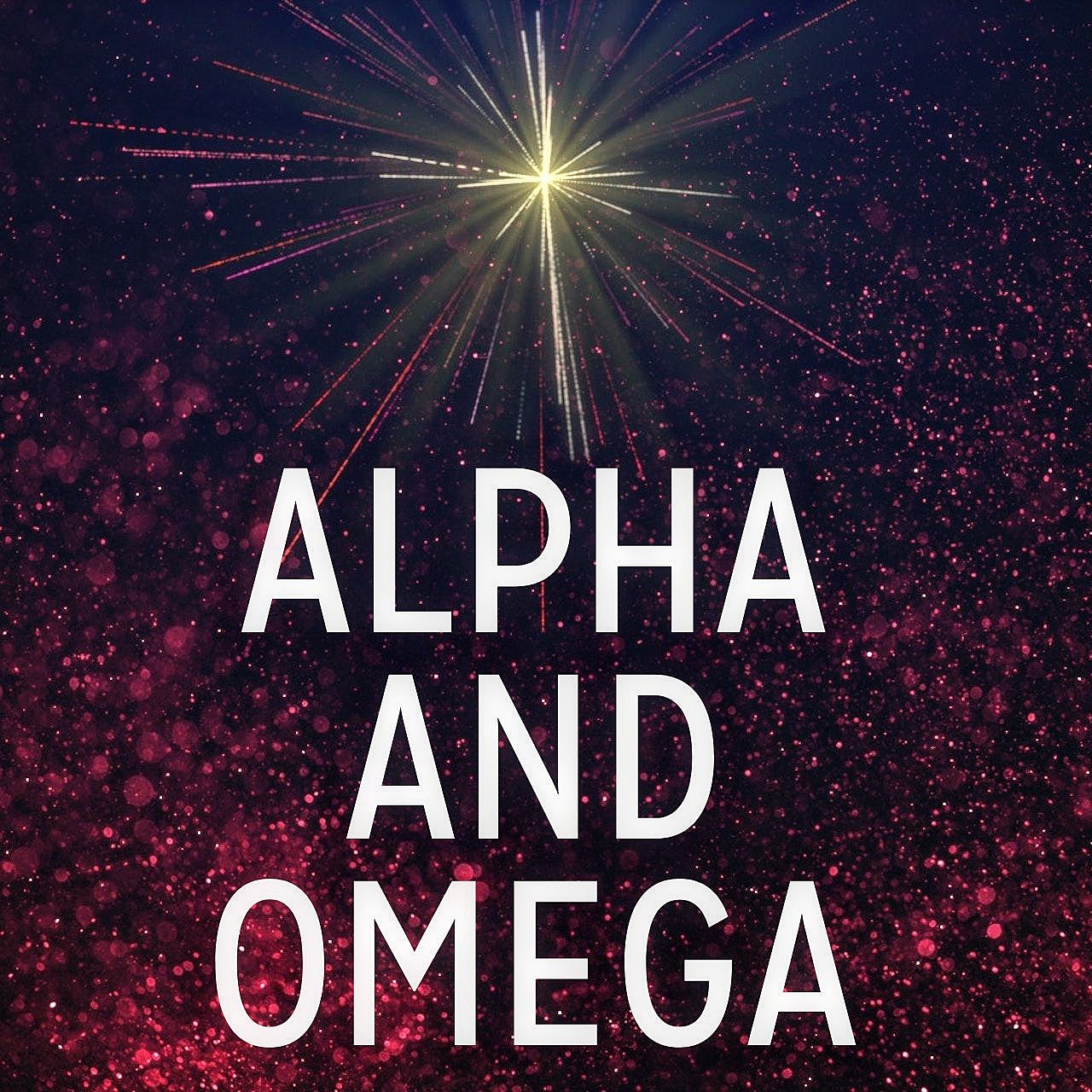 And His Name Shall Be Called: Alpha and Omega